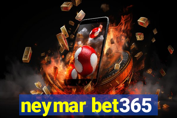 neymar bet365